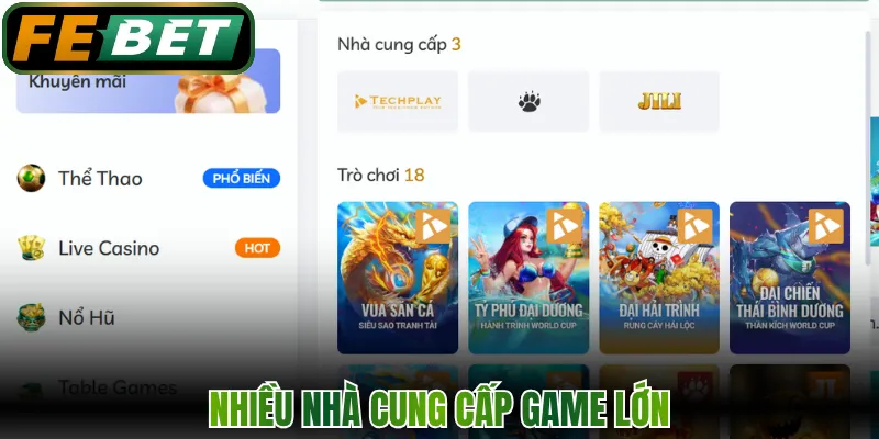 Bắn Cá - Trải Nghiệm Săn Cá Đổi Thưởng Hiện Đại FEBET 2 Nhiều nhà cung cấp game lớn