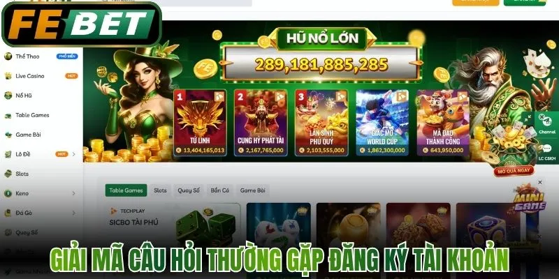 Câu Hỏi Thường Gặp Về FEBET - Tổng Hợp Faqs Nhiều Nhất 1 Giải mã các câu hỏi thường gặp về đăng ký tài khoản