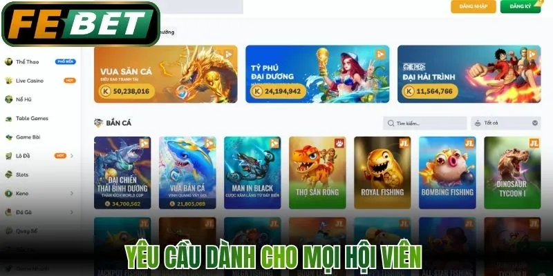 Chơi Có Trách Nhiệm - Tính Năng Bảo Vệ Cược Thủ FEBET 2 Yêu cầu dành cho mọi hội viên để chơi có trách nhiệm