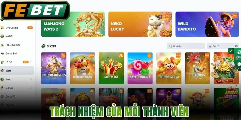 Trách nhiệm của mỗi thành viên khi sử dụng dịch vụ 