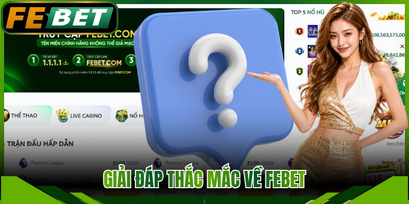 Giải đáp thắc mắc về FEBET