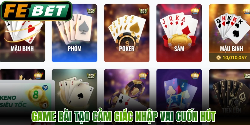 Game Bài Không Gian Sòng Bạc 3D Đẳng Cấp Quốc Tế FEBET 1 Game bài tạo cảm giác nhập vai cuốn hút