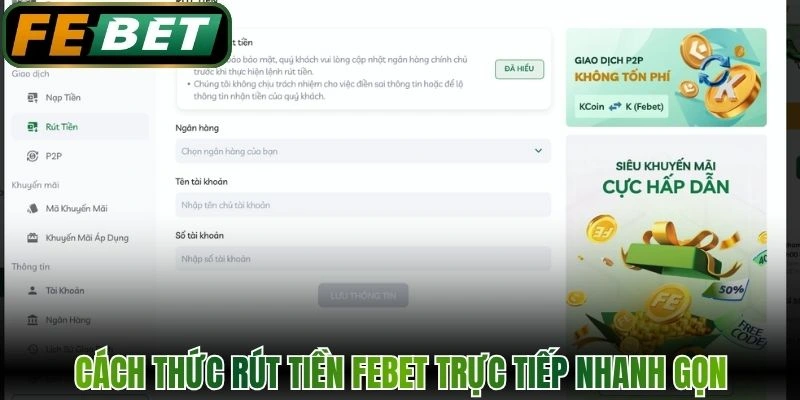Cách thức rút tiền FEBET trực tiếp nhanh gọn